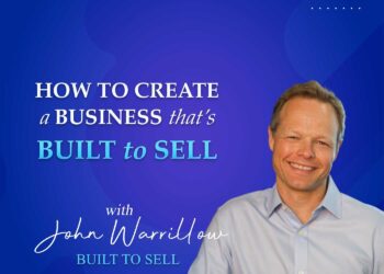 How to Create a Business That's Built to Sell