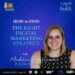 How to Find the Right Digital Marketing Strategy