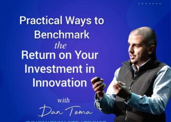 How to Measure the Performance of Your Investment in Innovation