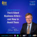 The Six Silent Business Killers – and How to Avoid Them