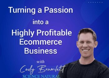 Turning a Passion into a Highly Profitable Ecommerce Business