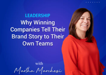 Why Winning Companies Tell Their Brand Story to Their Own Teams