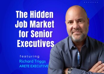 The Hidden Job Market for Senior Execs
