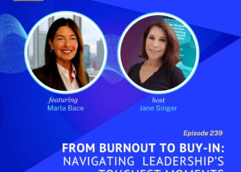 From Burnout to Buy-In: Navigating Leadership’s Toughest Moments